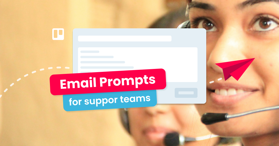 The ultimate guide to email prompts for customer service teams