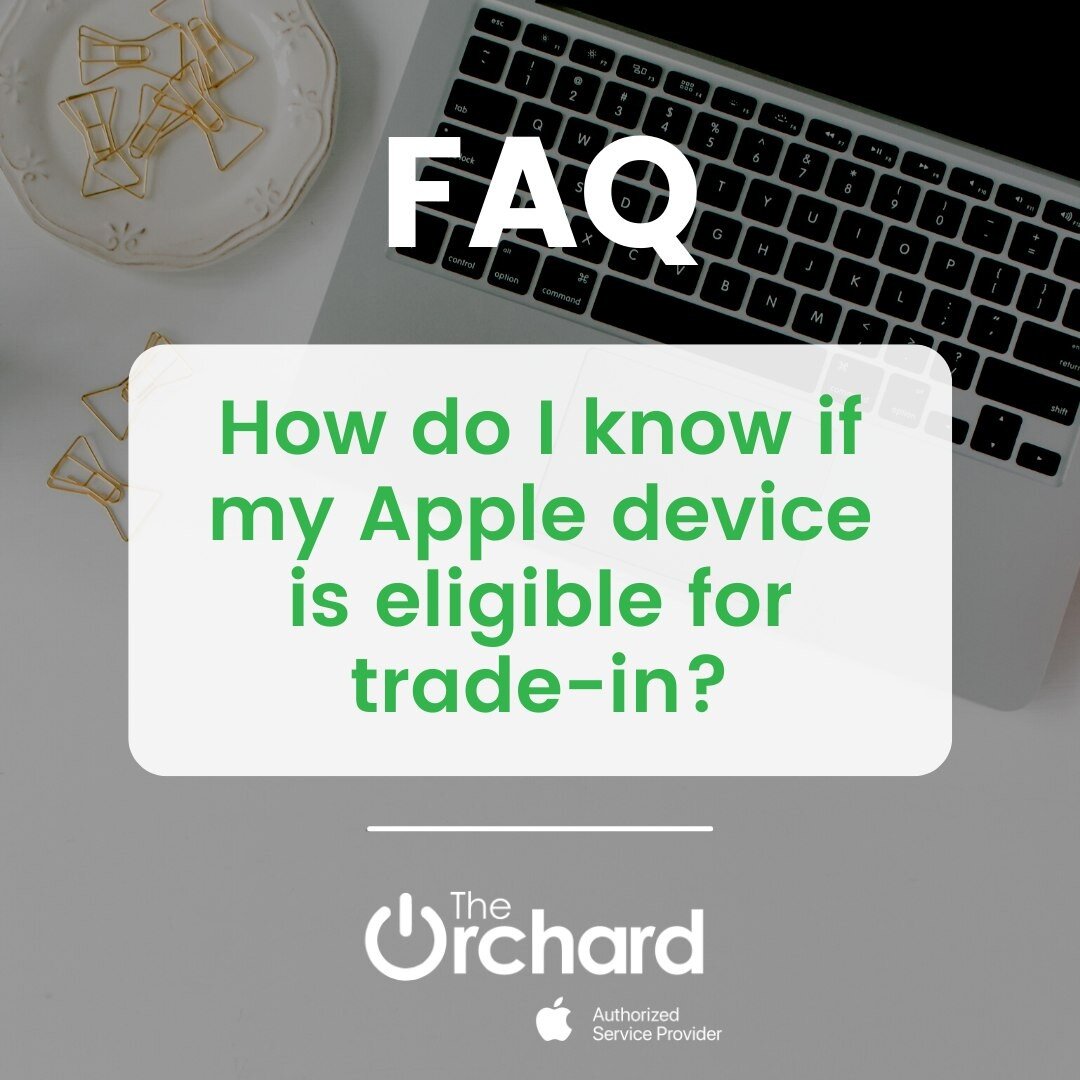 At The Orchard, we honor Apple's pricing on trade-in products. To see if your device is eligible for trade-in, go to www.theorchardstores.com/apple-trade-in.

If Apple says that your device is not eligible, you can still bring it to one of our stores