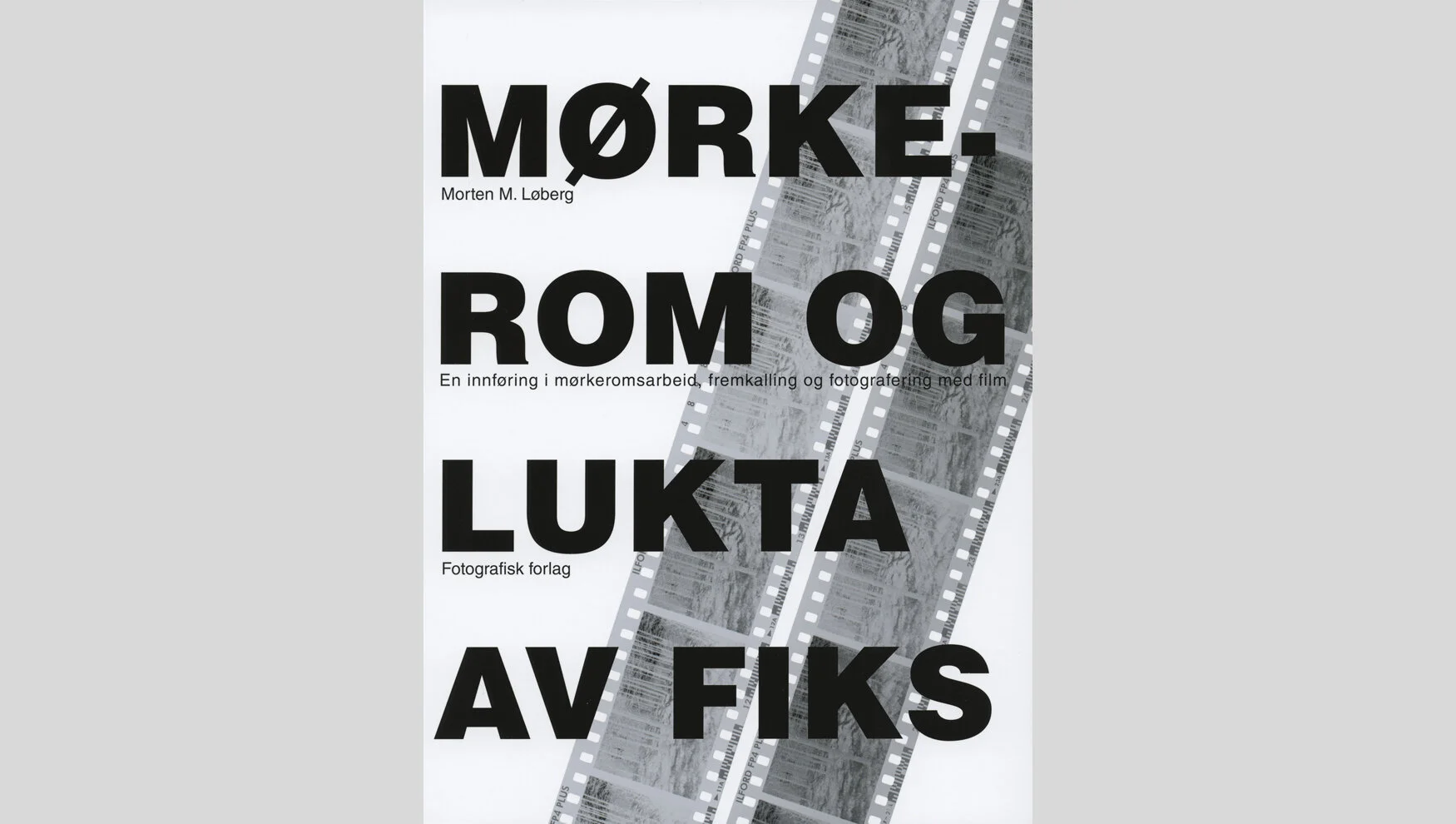 Mørkerom og lukta av fiks