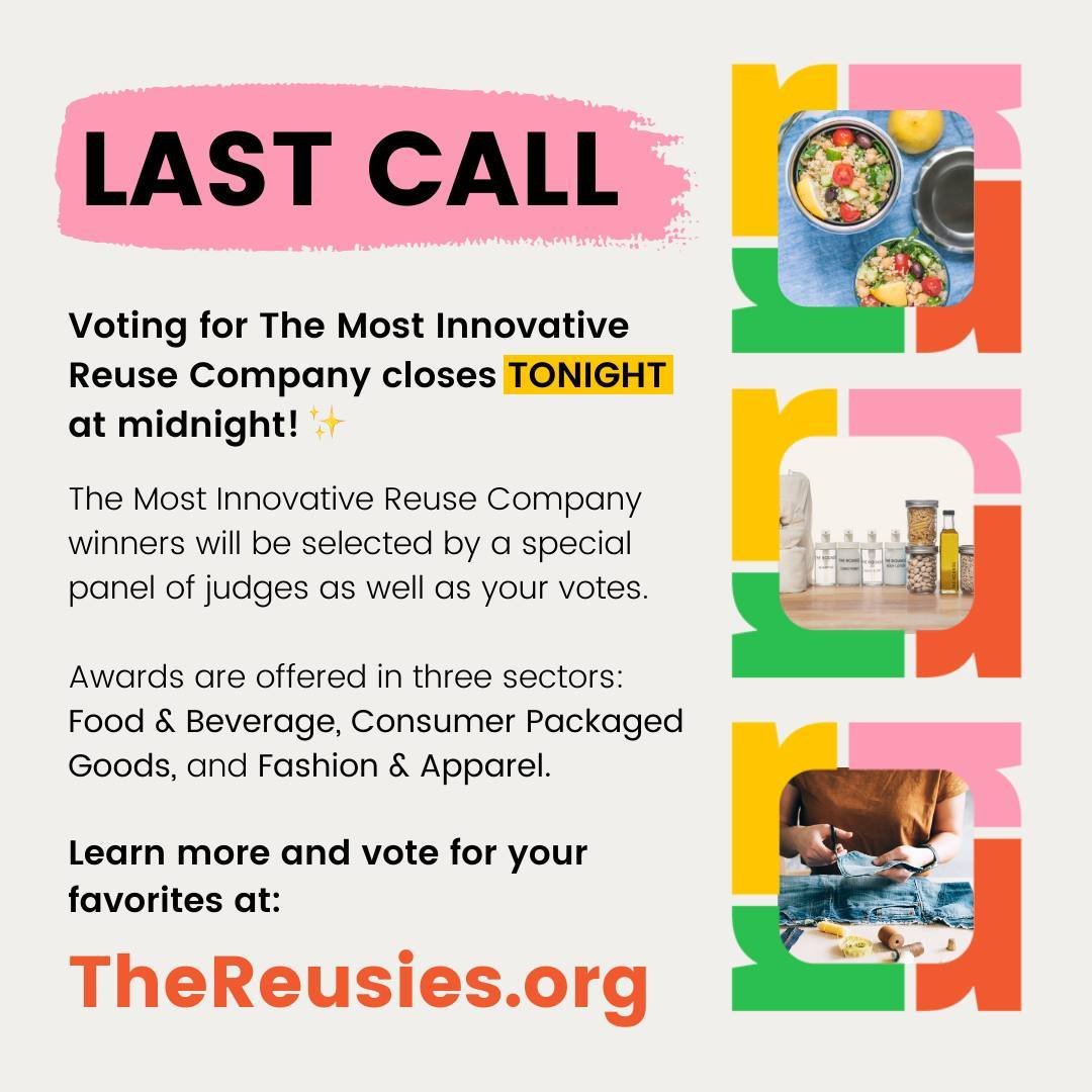 🌟 LAST CALL to vote for the Most Innovative Reuse Company for #thereusies2024

Vote for your favorites by TONIGHT, Friday May 17 at midnight 🏆✨

The Reusies Most Innovative Reuse Company award recognizes innovative businesses who are taking the reu
