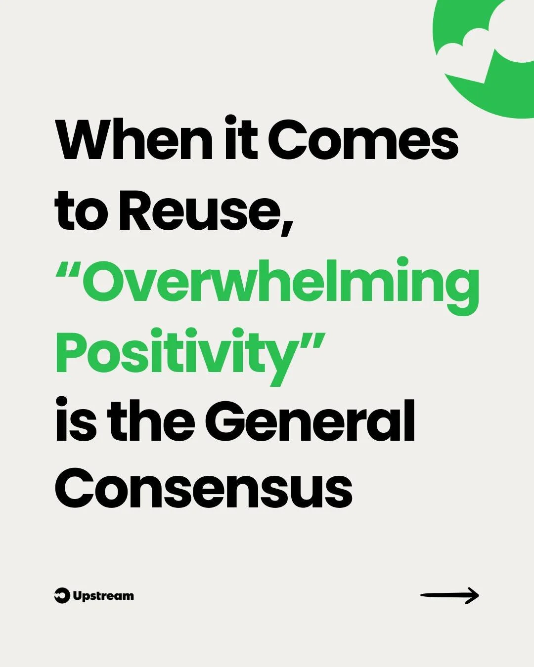 When it comes to reuse, the verdict is in: consumers are overwhelmingly on board 💚

From stadiums and festivals to campuses and community spaces, reuse pilots across the globe are showing the same thing &mdash; people like it.

Here&rsquo;s what we&