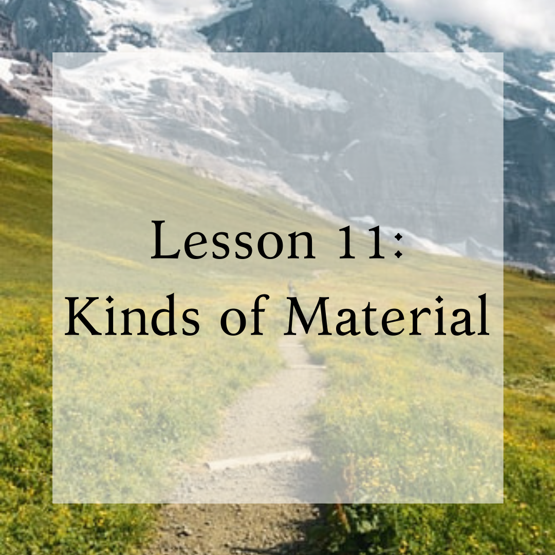 Lesson 11: Kinds of Material