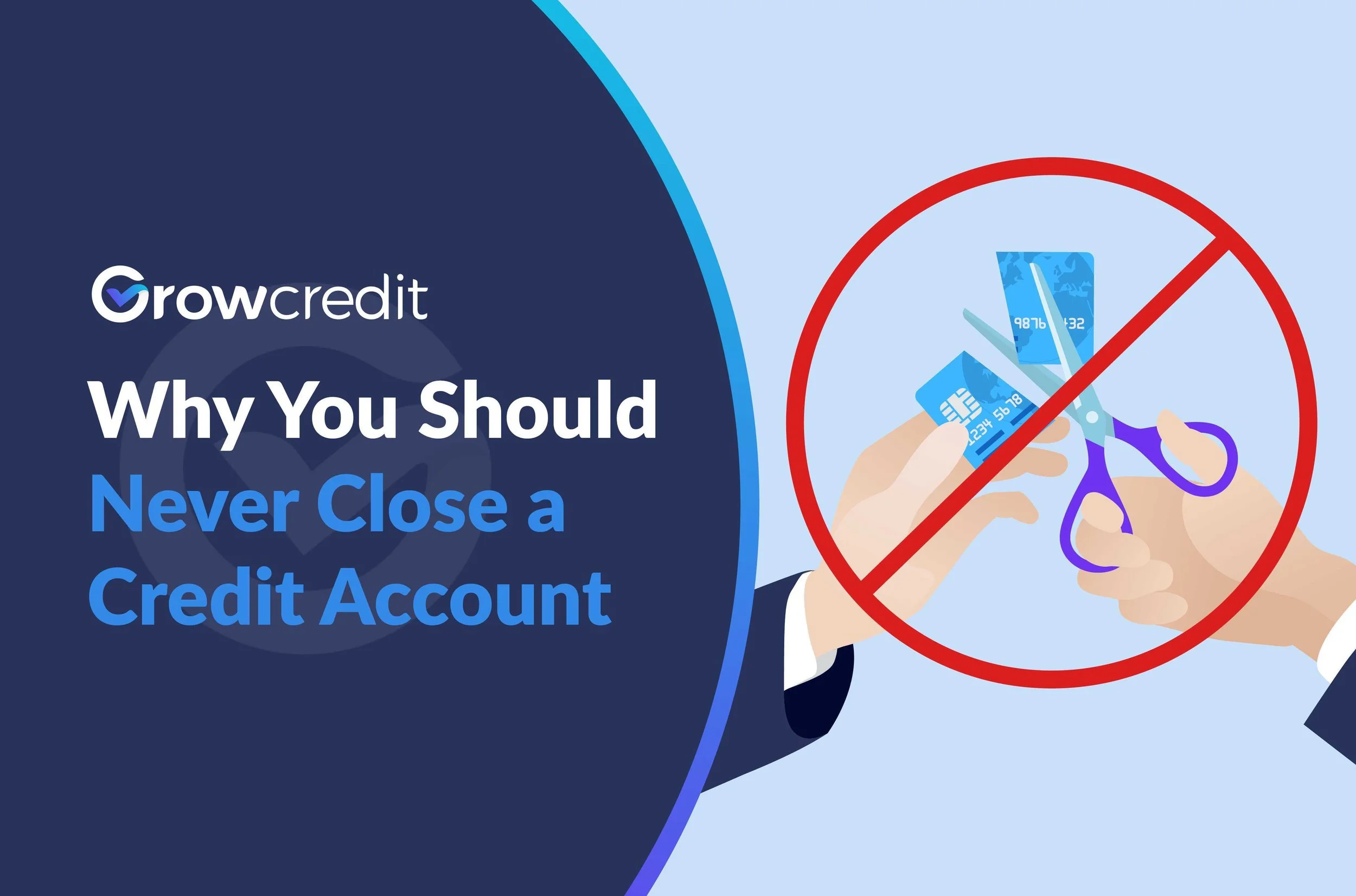 Why You Should Never Close a Credit Account