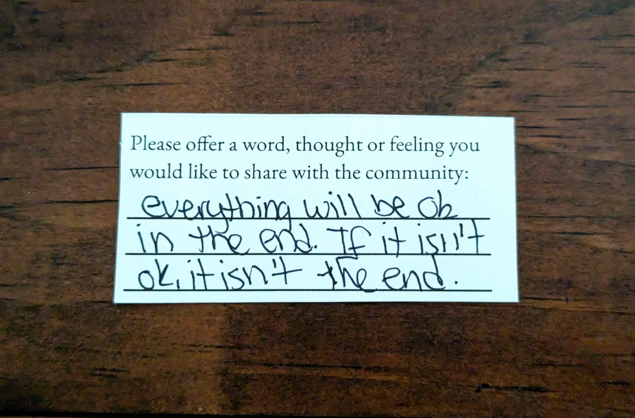 Offering 098 - "everything will be ok in the end. If it isn't ok, it isn't the end."