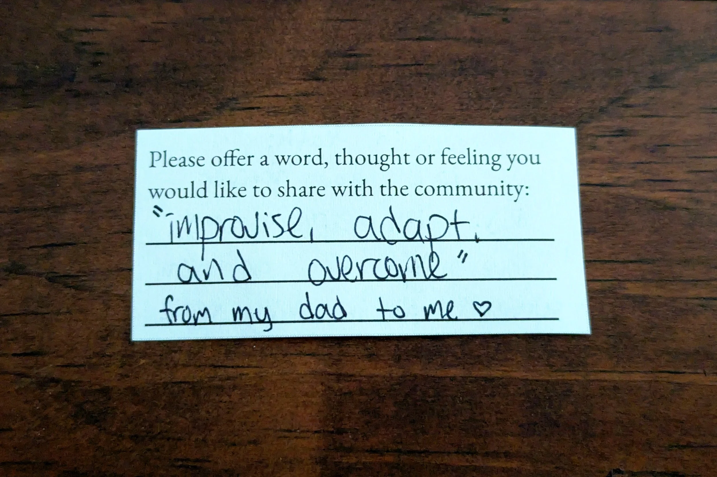 Offering 071a -"'improvise, adapt, and overcome' from my dad to me"