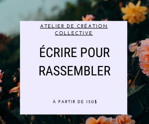 Atelier de création collective : écrire pour rassembler