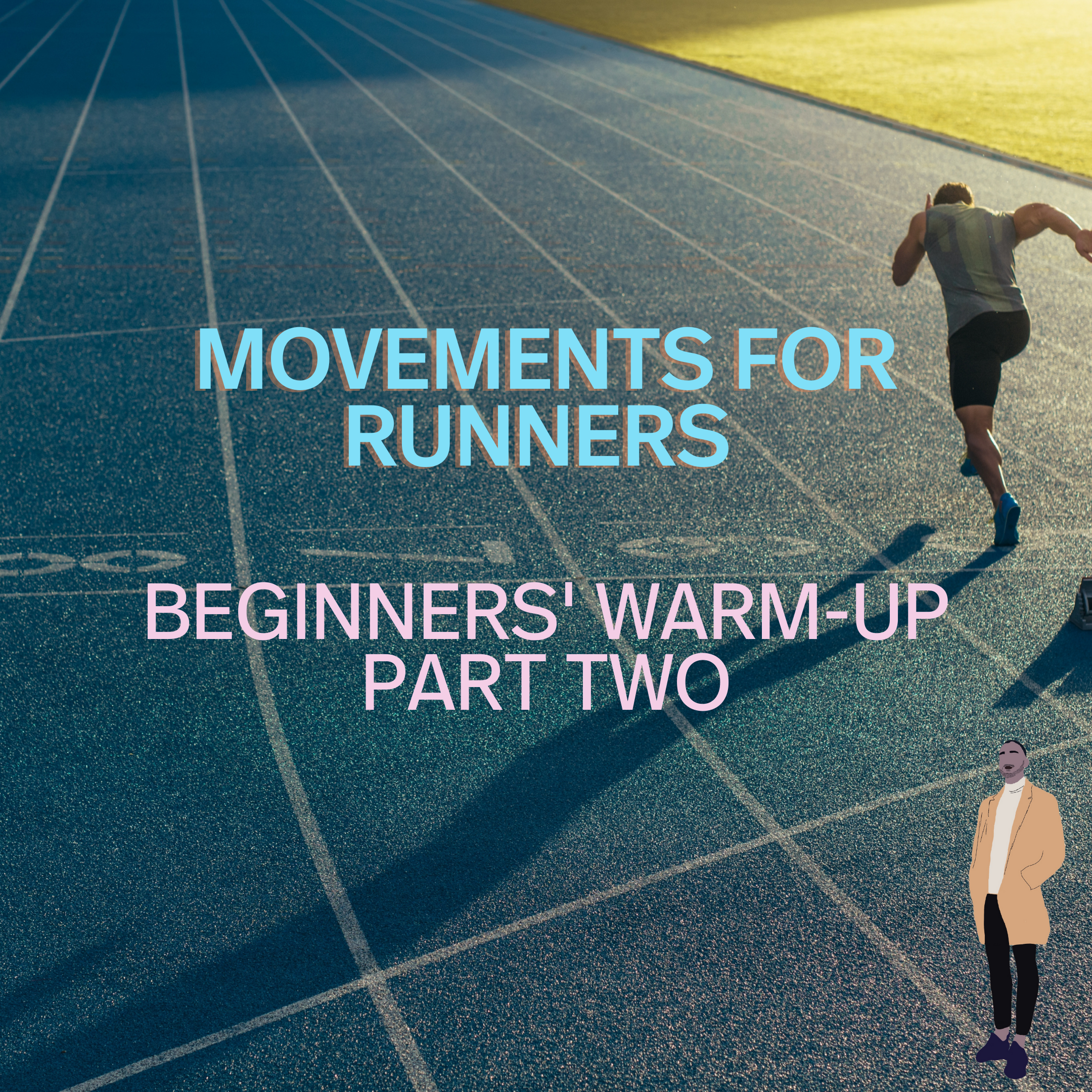 Beginner Movements for Runners : Activation