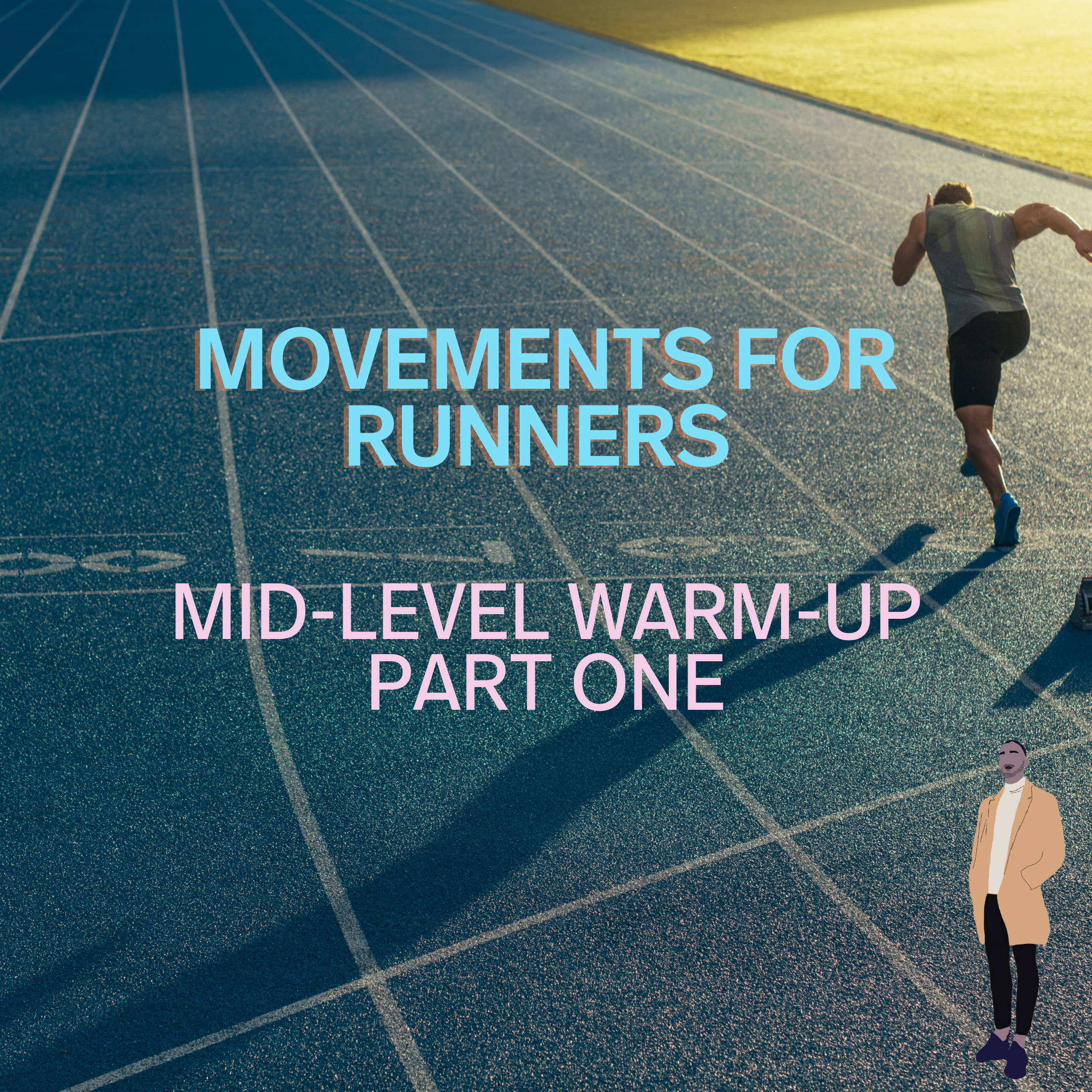 Mid-level Movements for Runners : Stretching