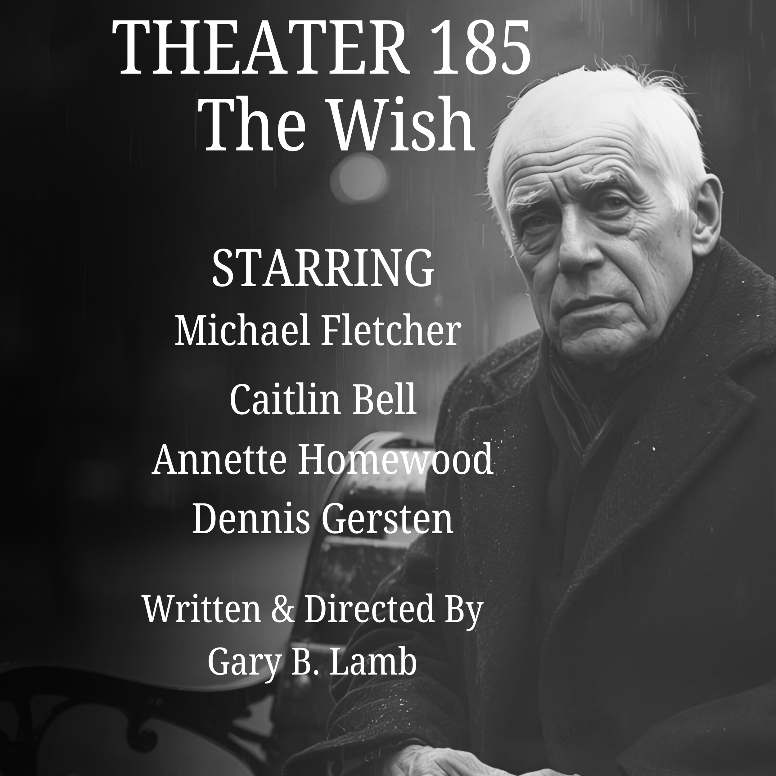 Theater 185: The Wish