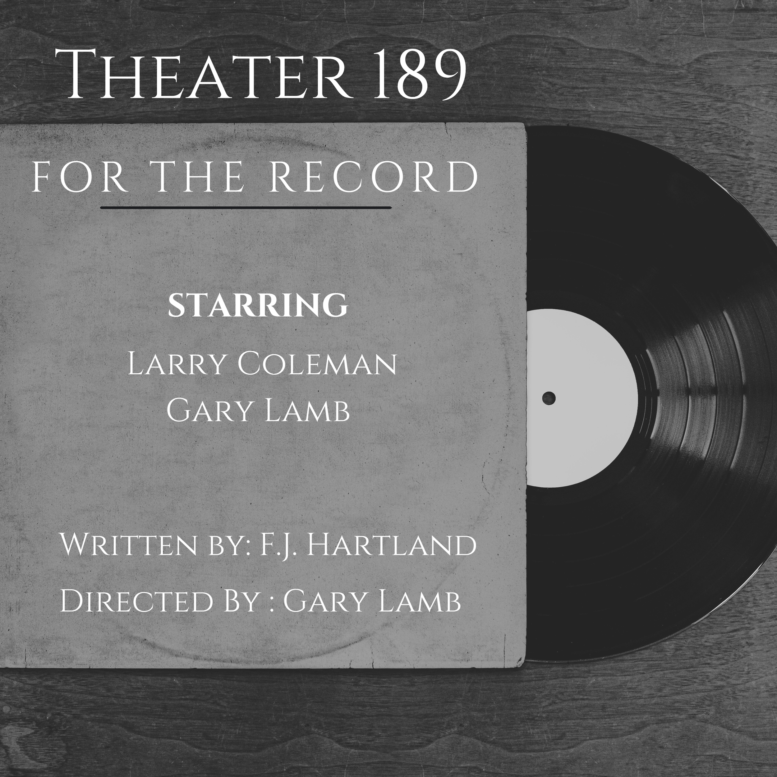Theater 189: For The Record