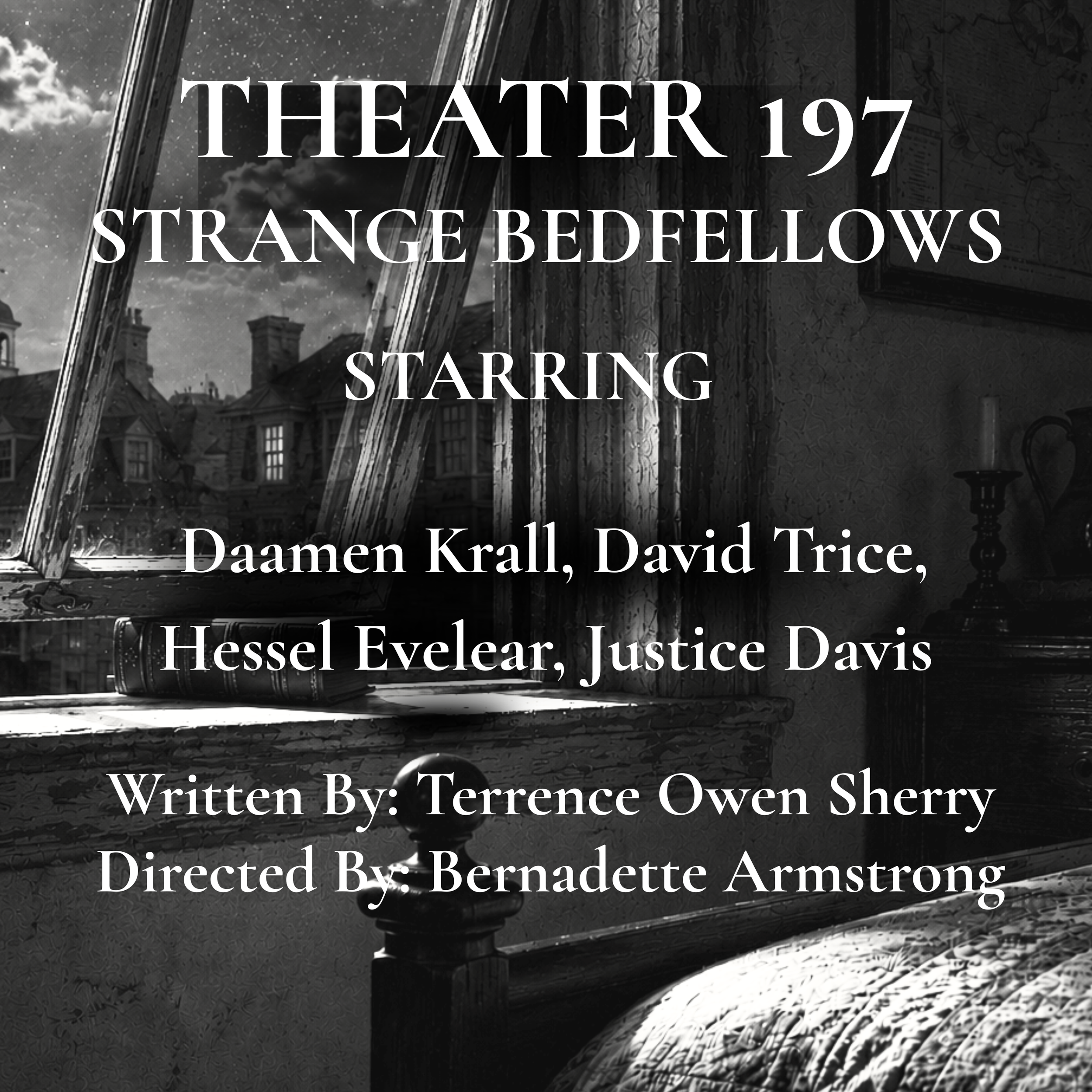 Theater 197: Strange Bedfellows