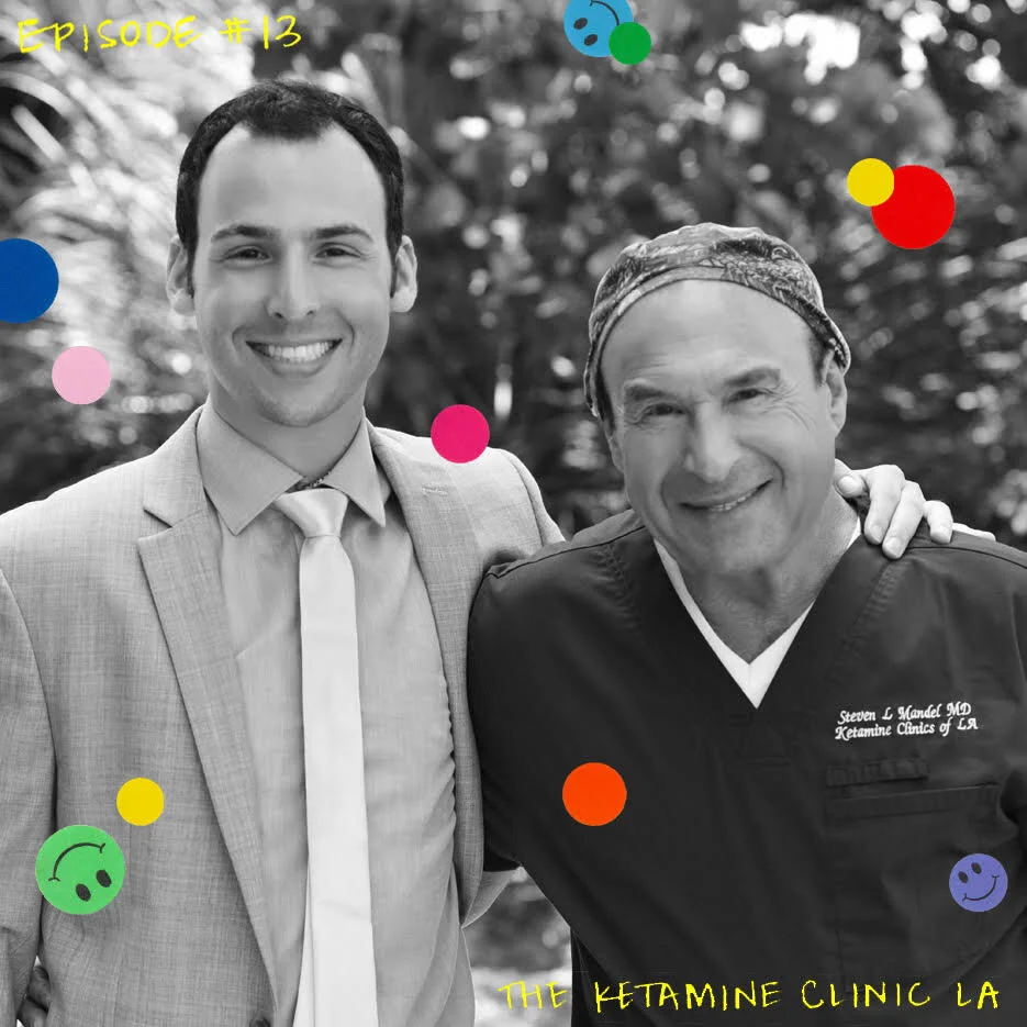 KETAMINE CLINICS LA X KATIE NEHRA - EPISODE 13