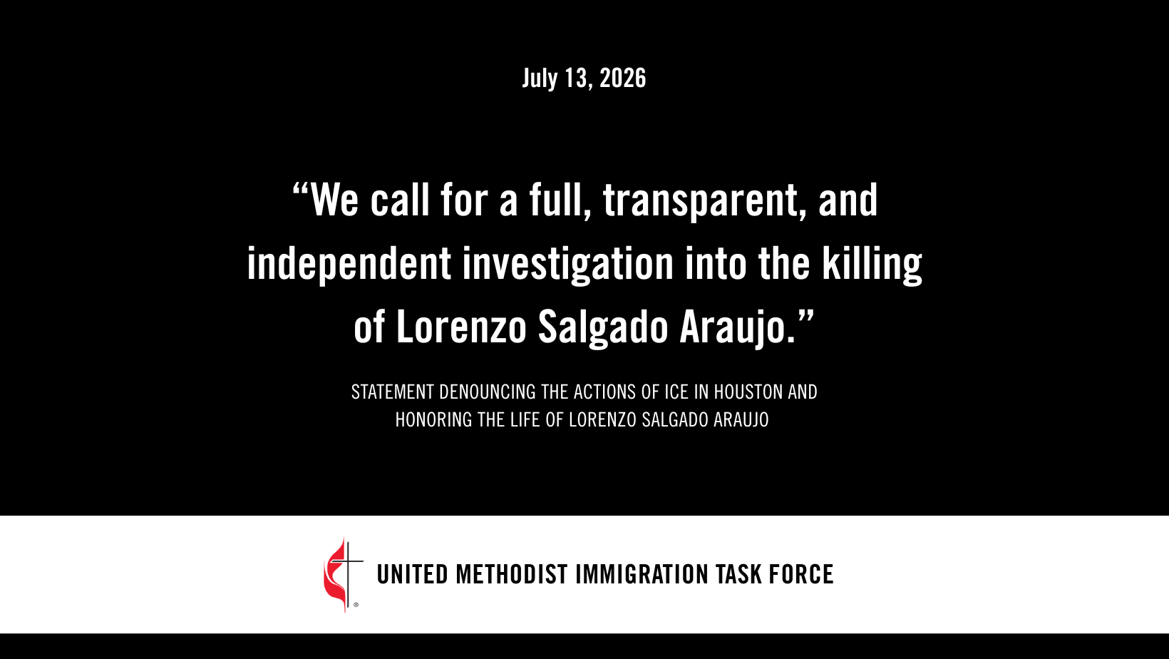 Statement Denouncing the Actions of ICE in Houston and Honoring the Life of Lorenzo Salgado Araujo&nbsp;