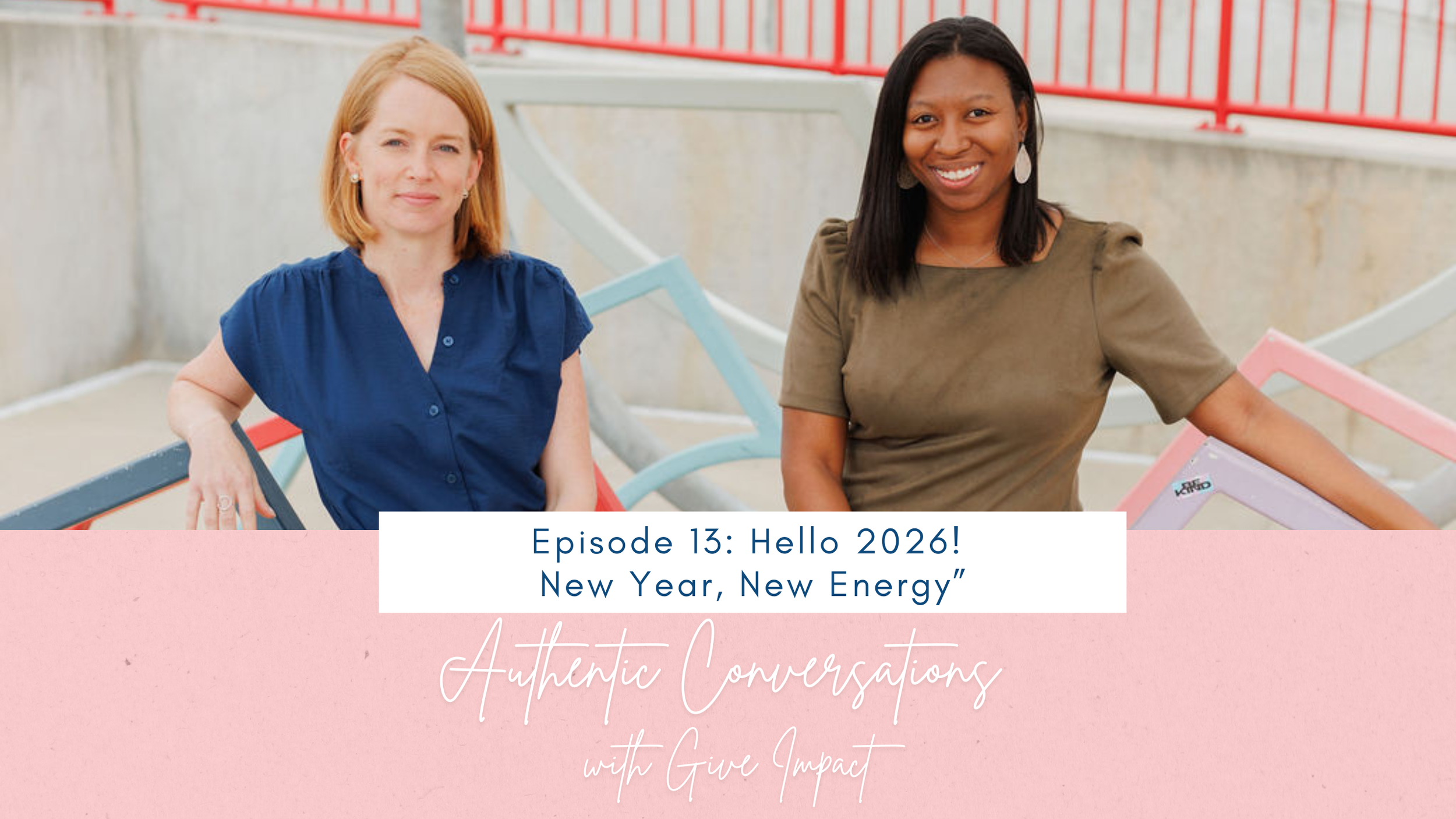 Episode 13: Hello 2026! New Year, New Energy