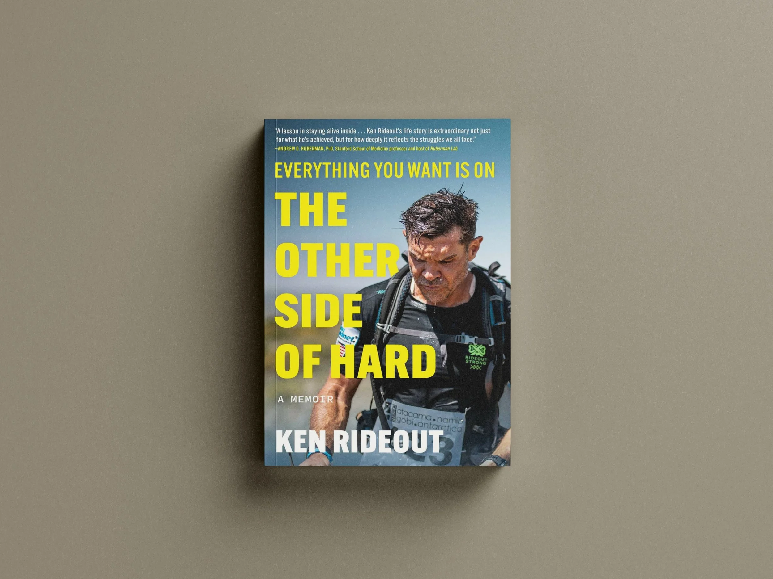 Everything You Want Is on the Other Side of Hard book by Ken Rideout