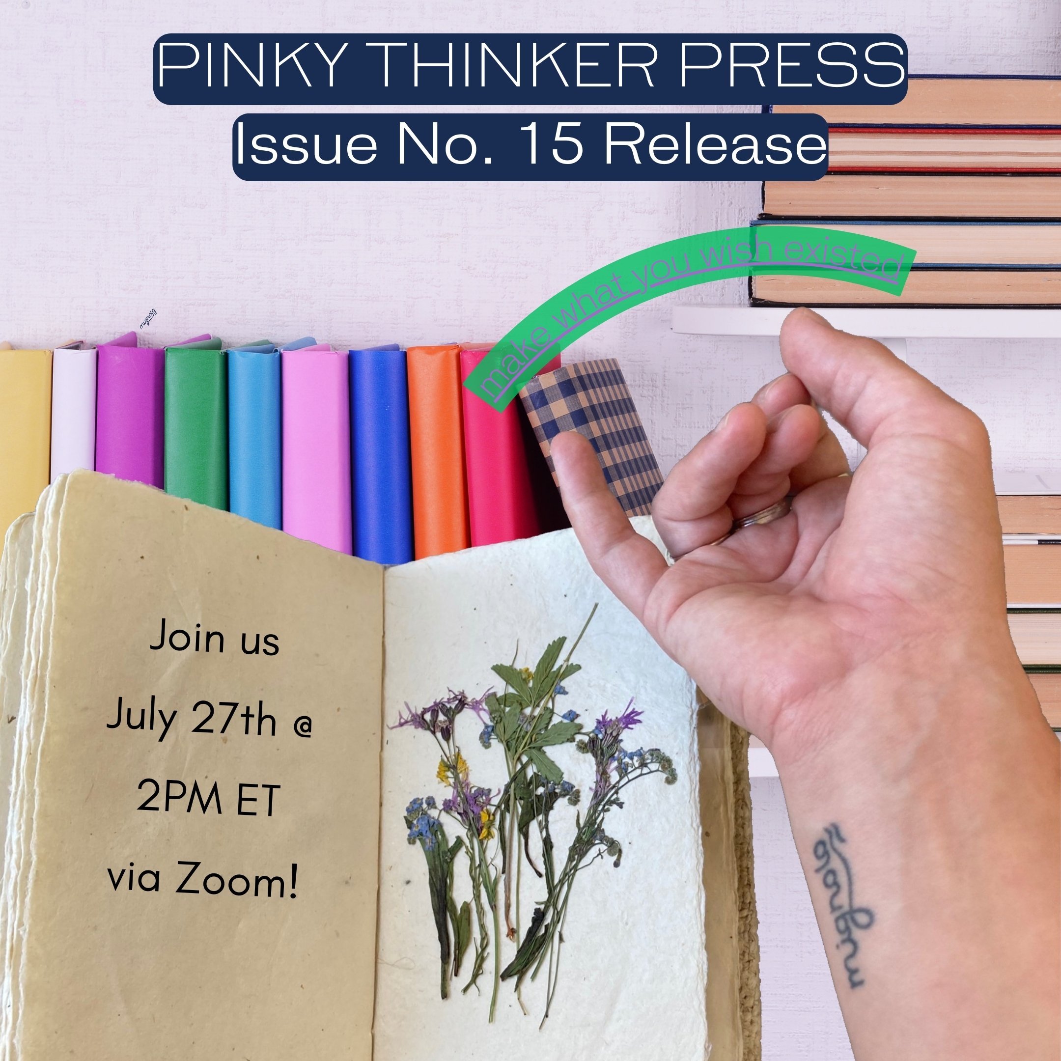 Pinky Thinker Press: Issue No. 15 Zoom Release