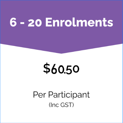 Text graphic with purple and white background that says '6-20 enrolments $60.50 per participant (inc GST).'