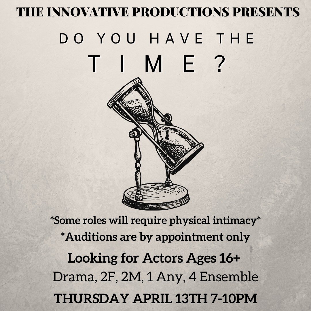AUDITION ALERT! We're now booking auditions for our upcoming Drama &quot;Do You Have The Time?&quot; We're looking for actors ages 16+

Synopsis: After a bar fight gone wrong, Diggory finds himself in the middle grounds between heaven and hell, fight