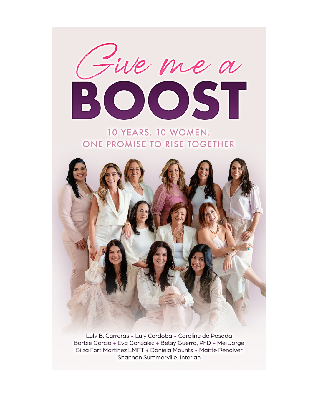 Give me a BOOST: 10 Years. 10 Women. One Promise to Rise Together