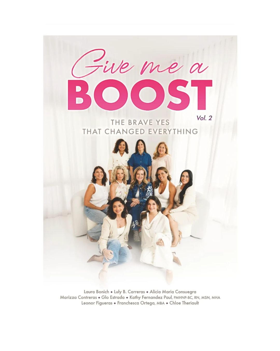 Give Me a BOOST: The Brave Yes That Changed Everything