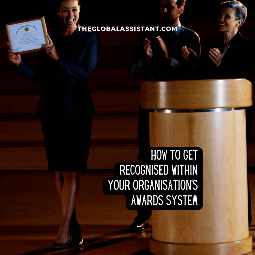 How to get recognised within your organisation's awards system