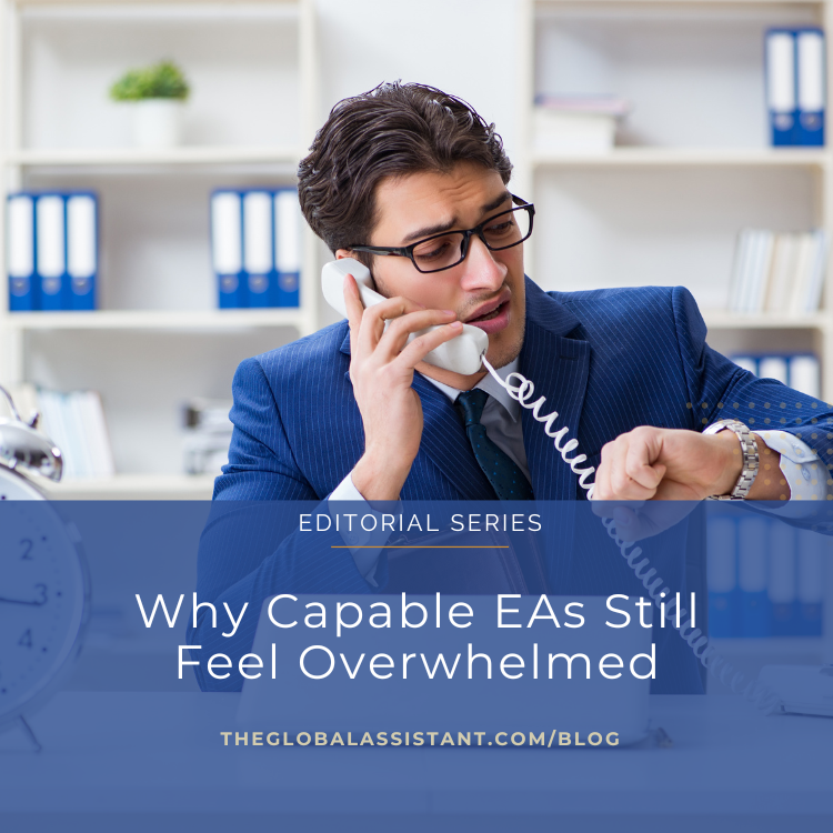 Why Capable EAs Still Feel Overwhelmed