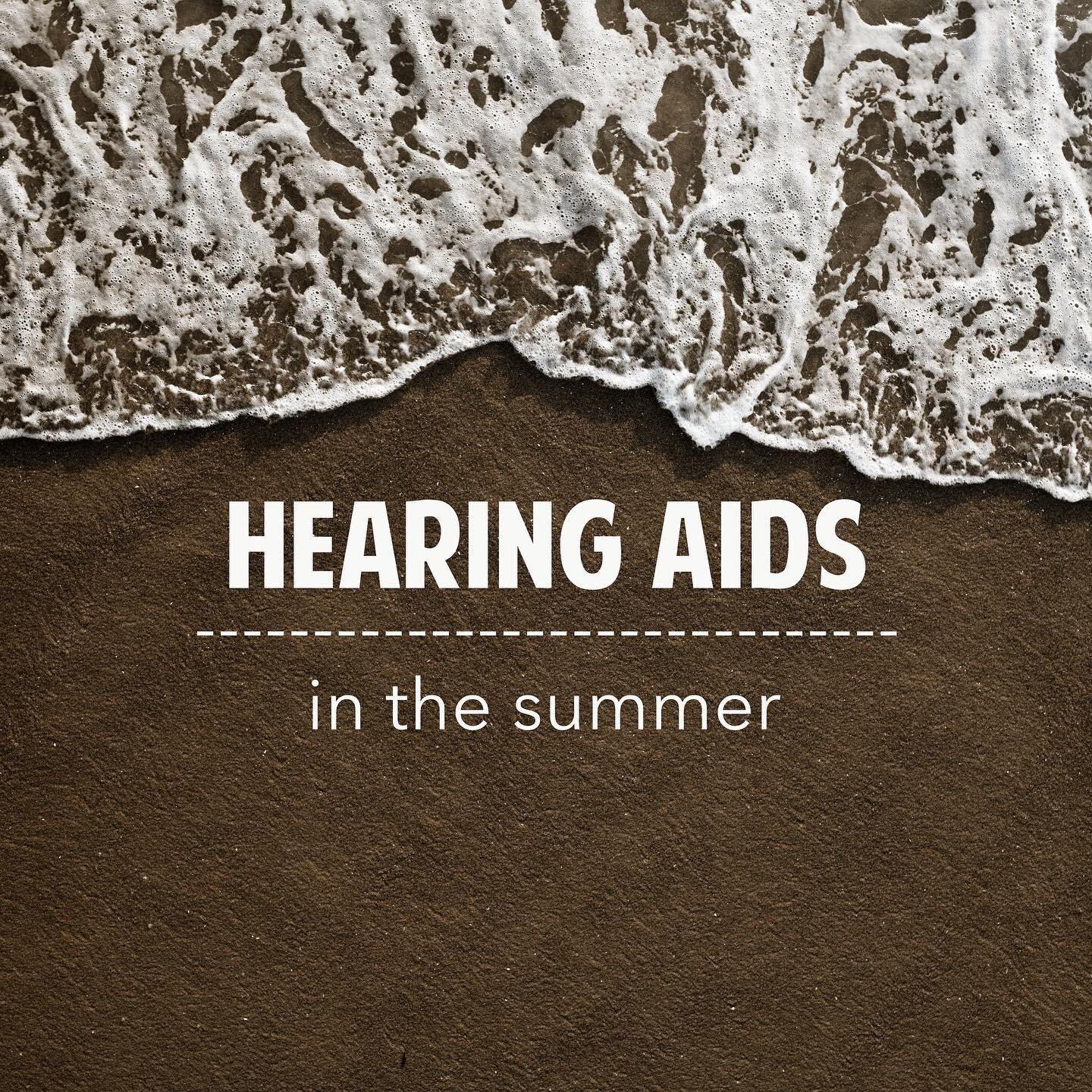HOW TO PROTECT YOUR HEARING AIDS IN THE SUMMER:

1. Get a dry &amp; store unit for your hearing aids. This is a dehumidifier that will help not only keep your hearing aids dry, but also help to clear out ear wax and bad odors.

2. Avoid water. Remove