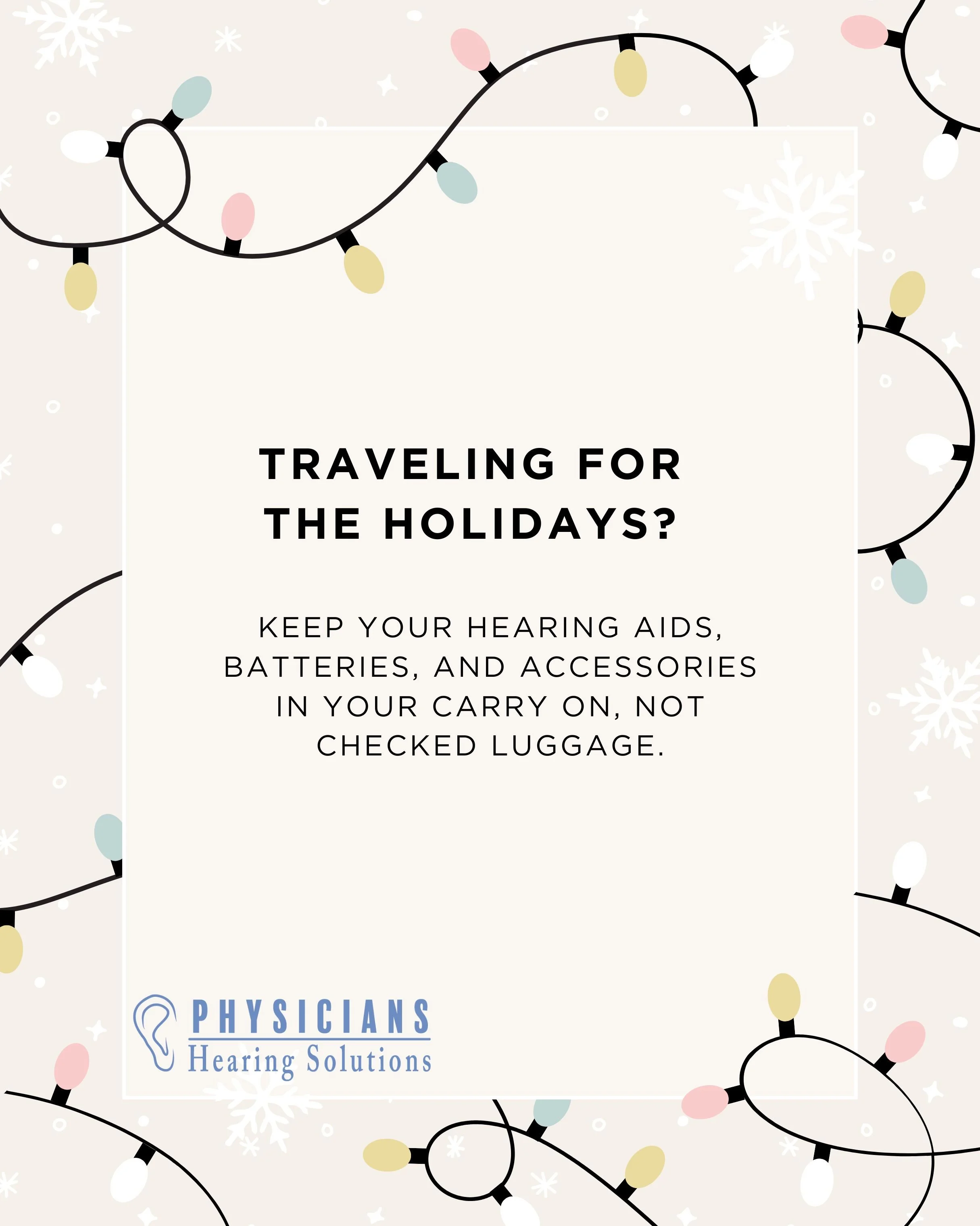 Holiday travel tip: Pack a hearing kit before you go