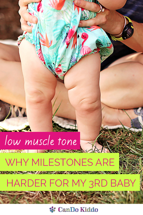 rør Bør Frost Hypotonia: Why Milestones Are Harder For My Third Baby | CanDo Kiddo