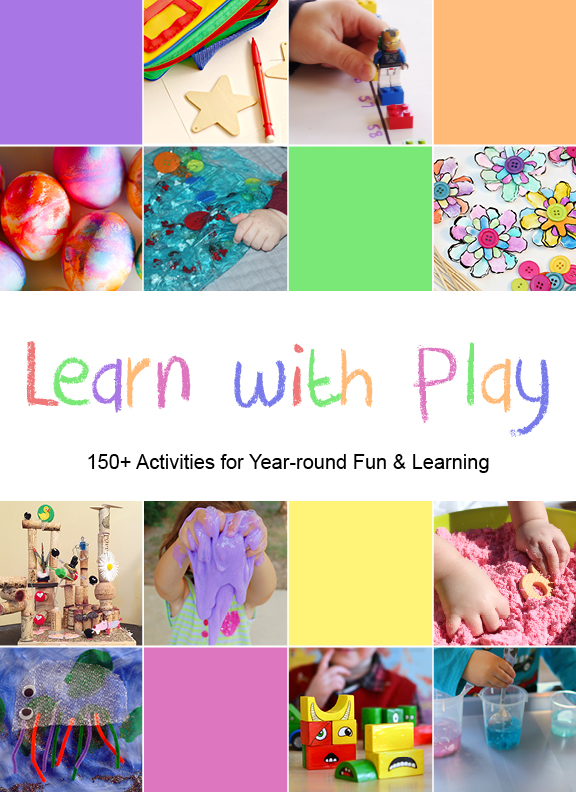 Learn With Play: 150+ Activities For Year-Round Fun And Learning