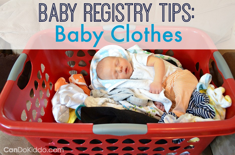 Baby Registry Tips: Baby Clothes