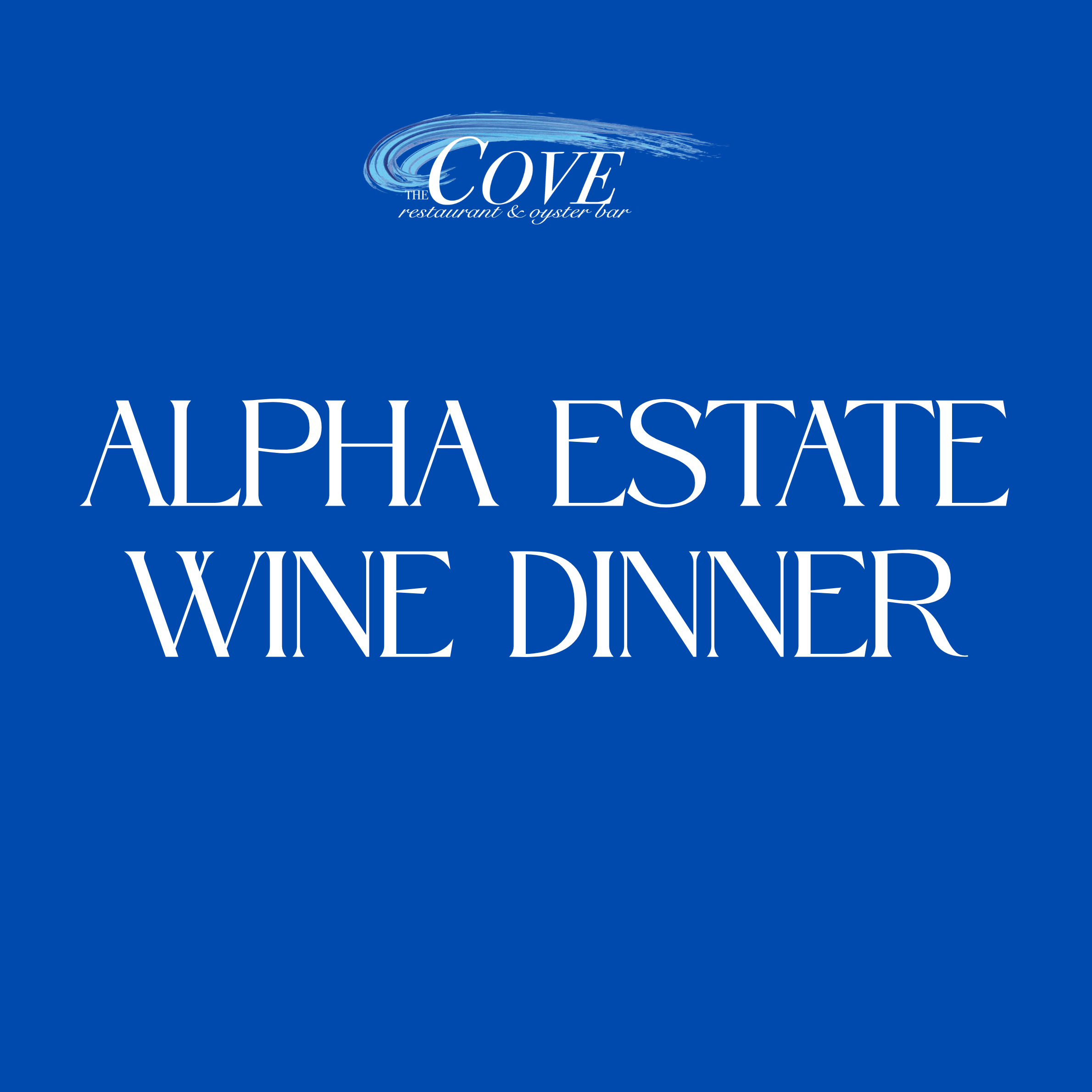 ALPHA ESTATE WINE DINNER