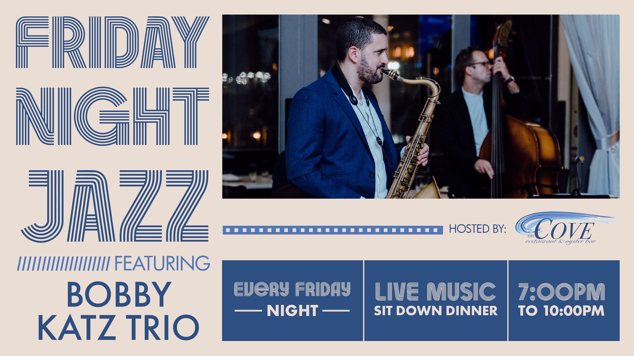 Friday Night Live Jazz — The Cove Restaurant and Oyster Bar