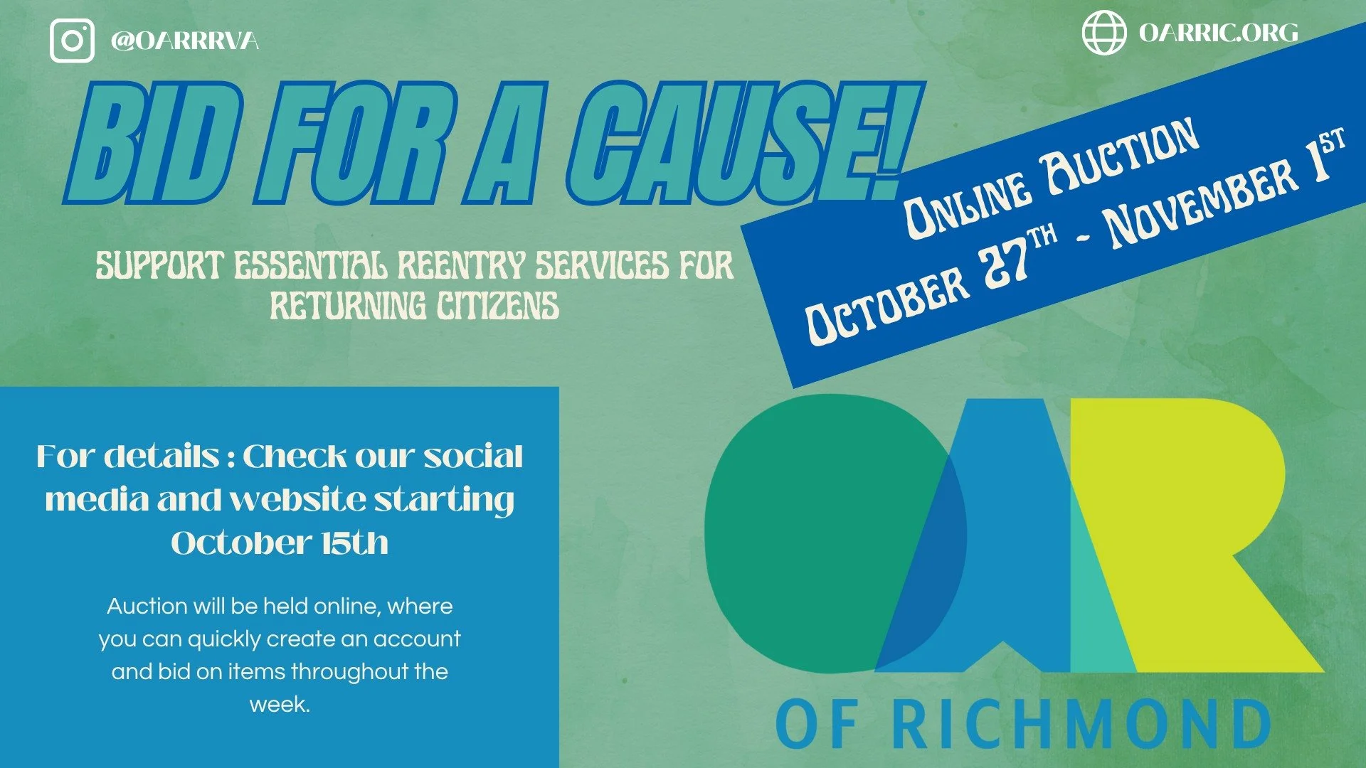 Bid for a Cause!  OAR's annual Fall Online Auction is coming soon!  Starting next week we will post items up for bid on our social media.  Our auction will be October 27-November 1.  Bid often!  #rva #reentrymatters