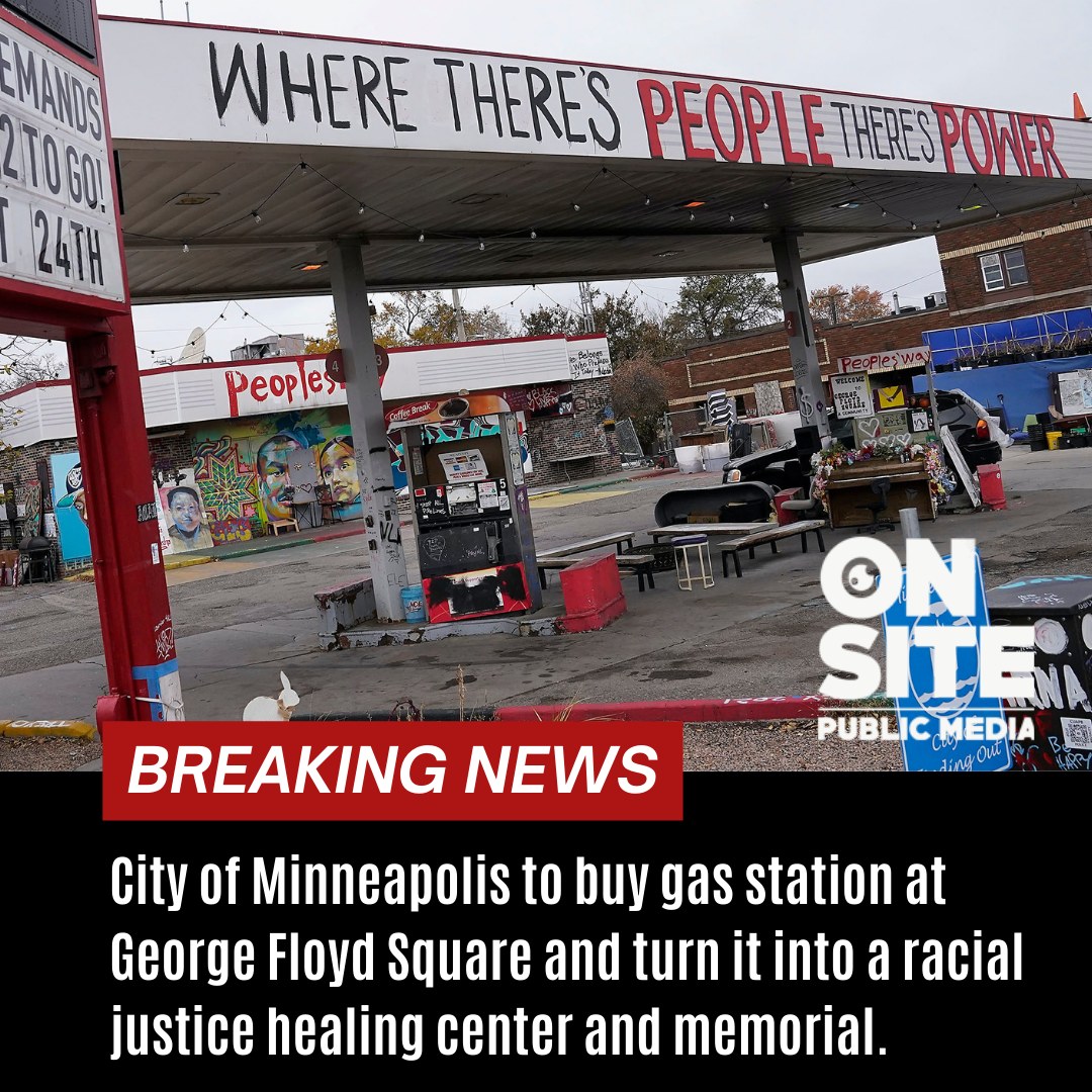 City of Mpls to Buy Gas Station at George Floyd Square