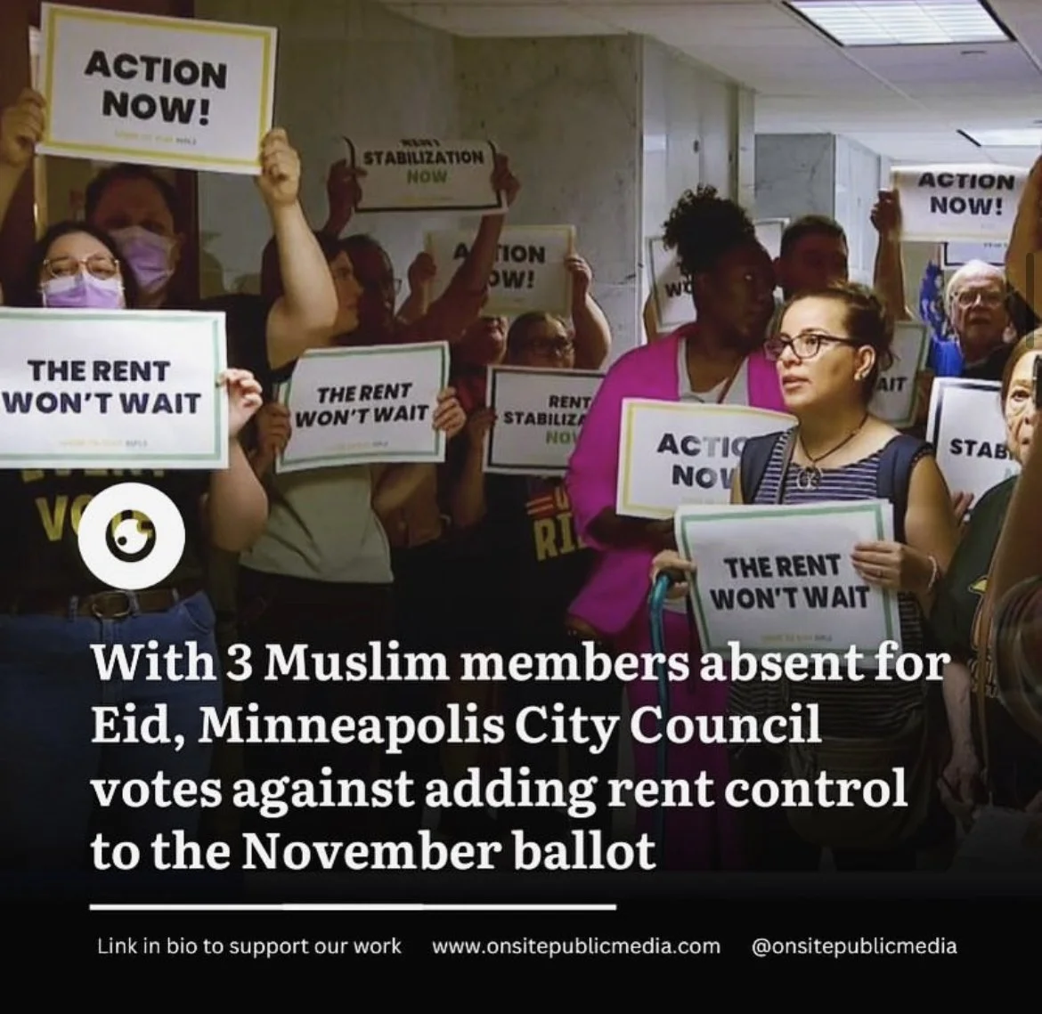 Minneapolis City Council Votes Against Putting Rent Control on November’s Ballot—While Three Muslim Councilmembers Are Absent for Eid 