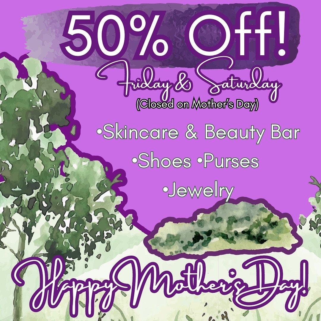 50% off Jewelry, shoes, handbags and accessories. 
Today is the last day of our sale.  Stop in for all your Mother&rsquo;s Day gifts 💝 

*We will be closed on Mothers Day *