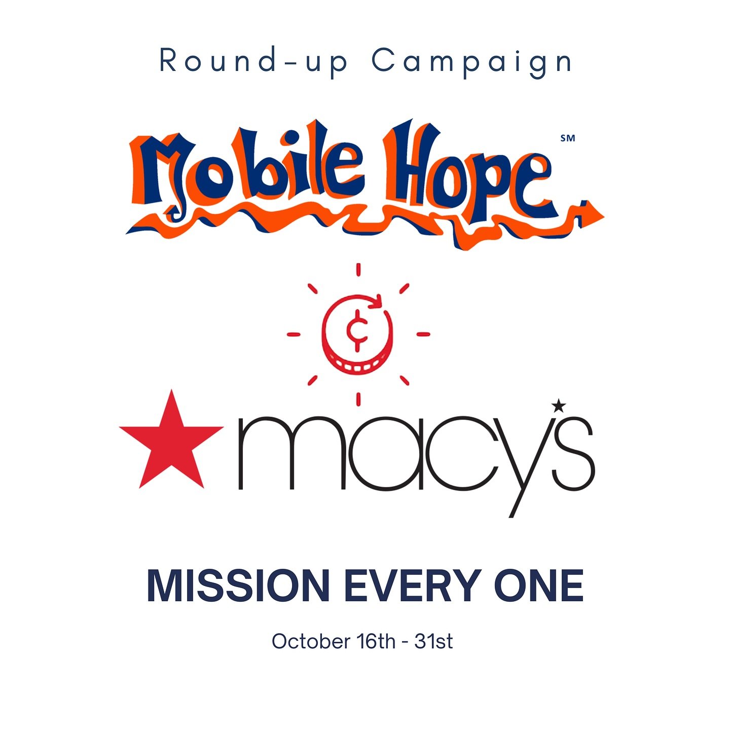 Give back when you shop at @Macys Dulles Town Center from October 16 &ndash; 31 by rounding up your purchase and donating the change (up to $0.99) to support Mobile Hope! #MissionEveryOne