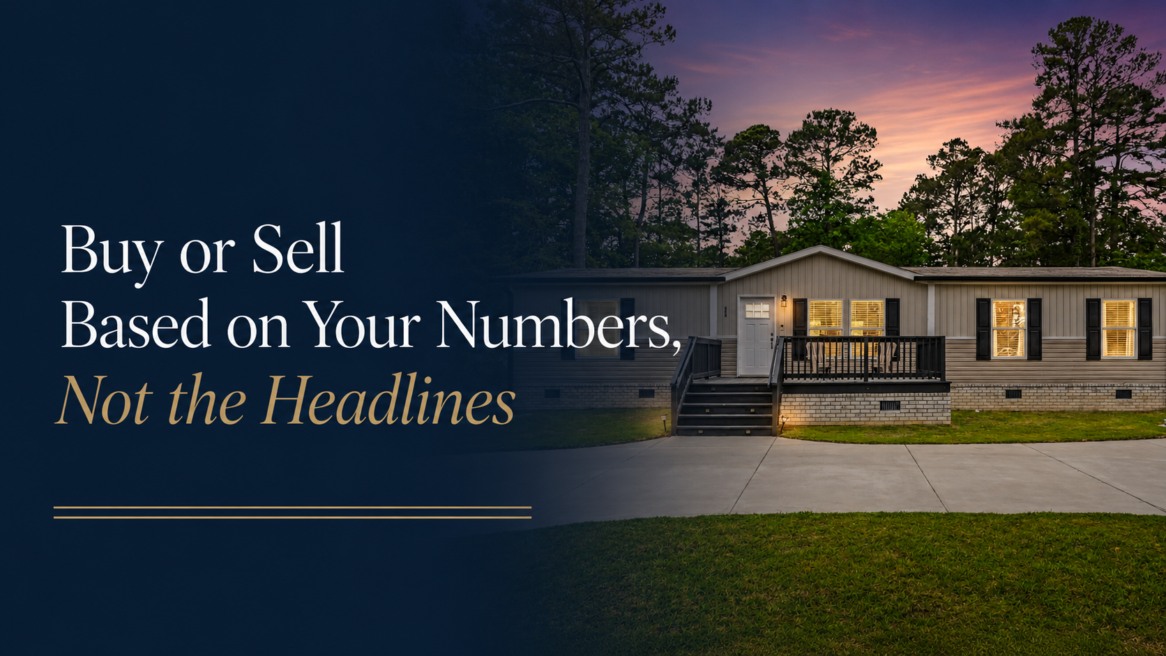 Lake Norman real estate graphic encouraging buyers and sellers to base decisions on their own numbers instead of market headlines.