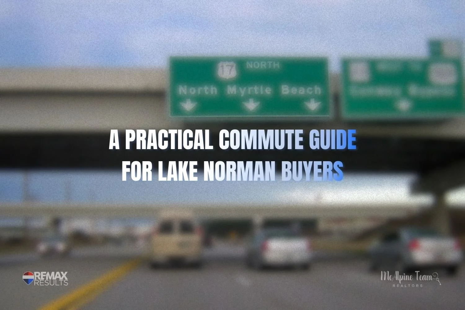 Title graphic for a Lake Norman commute guide showing a highway scene representing daily travel for home buyers