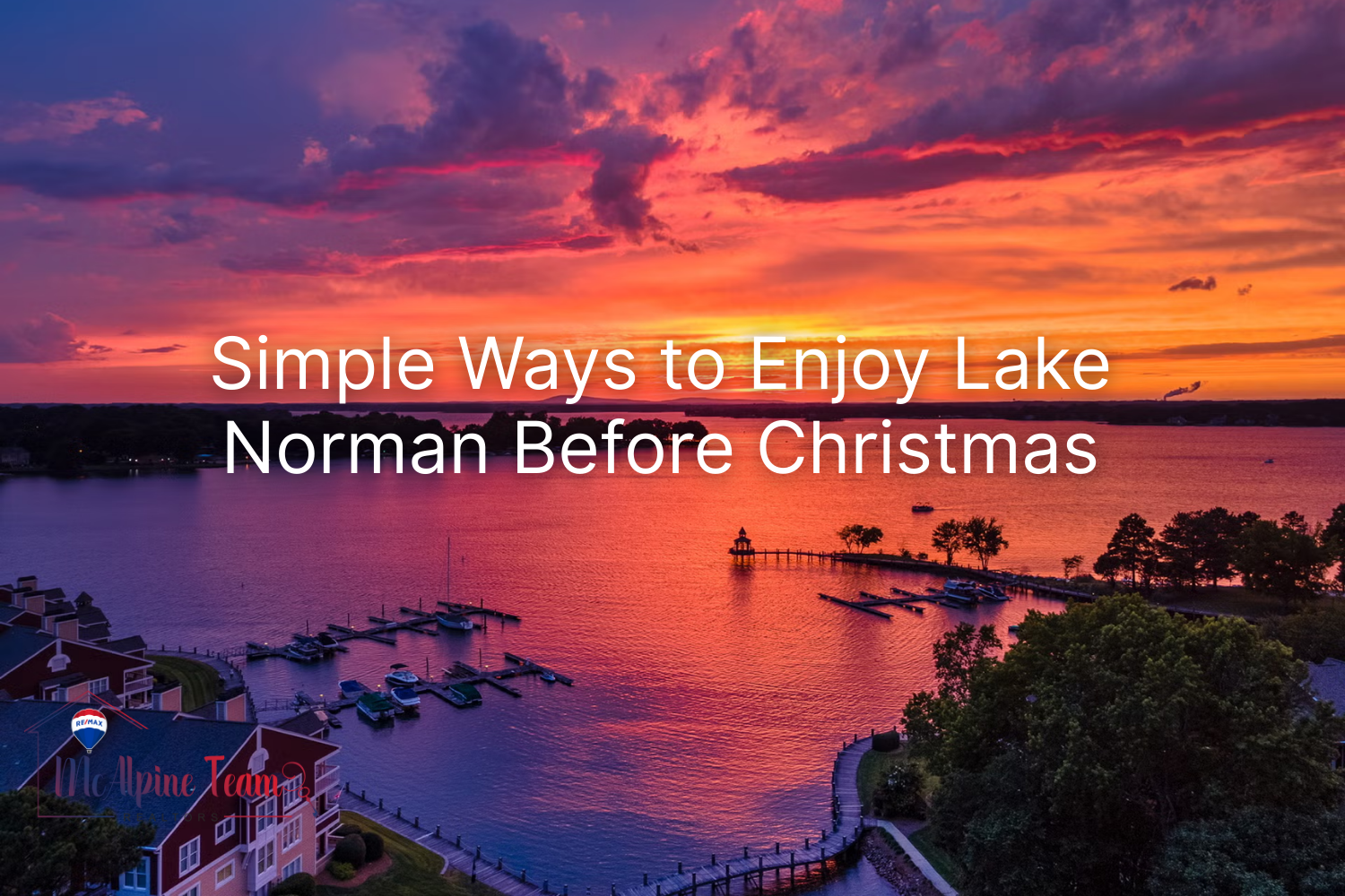 Sunset view over Lake Norman representing simple ways to enjoy Lake Norman before Christmas
