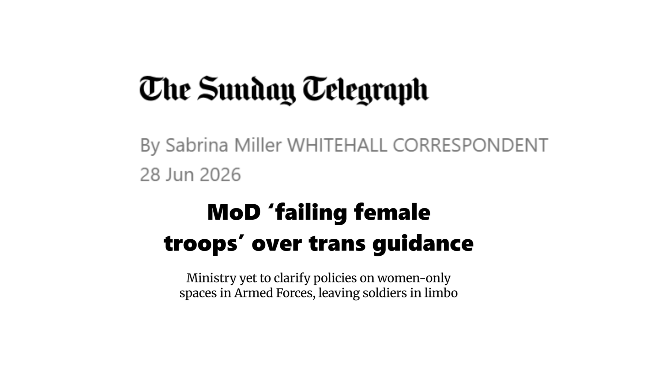 From the UK: MoD ‘fail­ing female troops’ over trans guid­ance