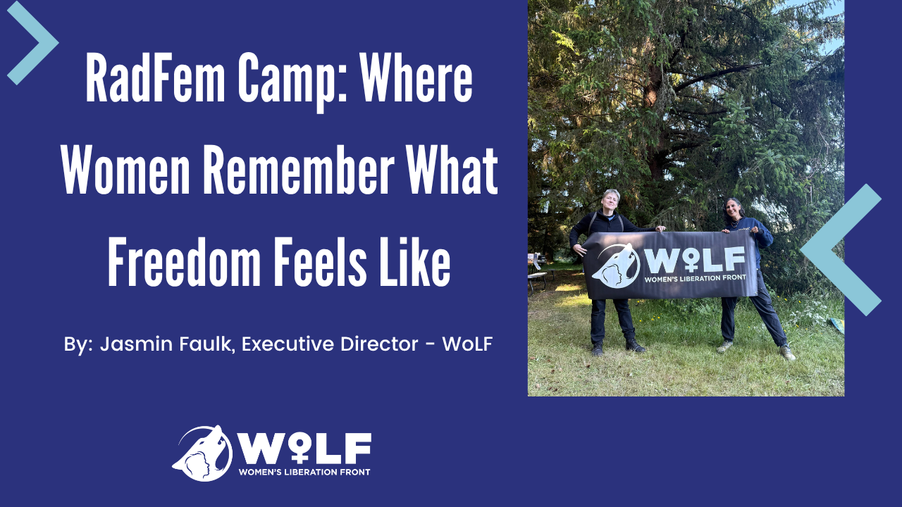 RadFem Camp: Where Women Remember What Freedom Feels Like