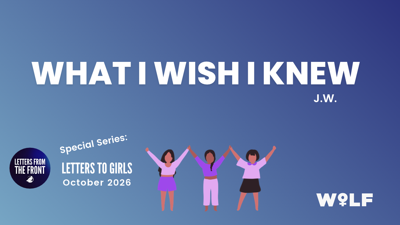 What I WiSH I KNEW