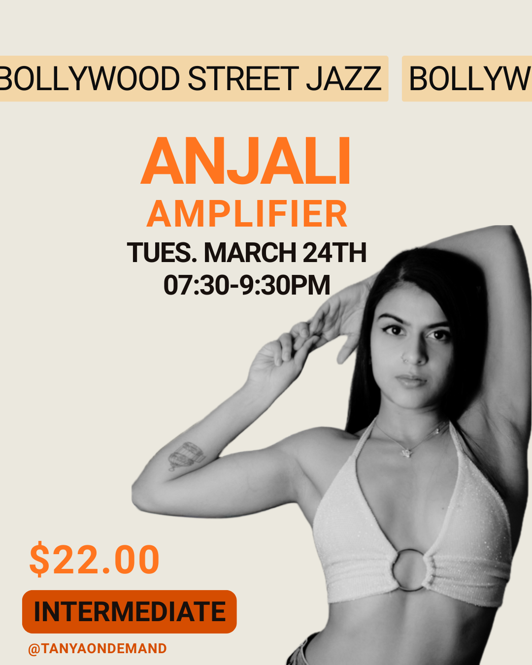 Int. Bollywood Street Jazz with Anjali (Tuesday March 24th, 7:30pm-9:30pm)