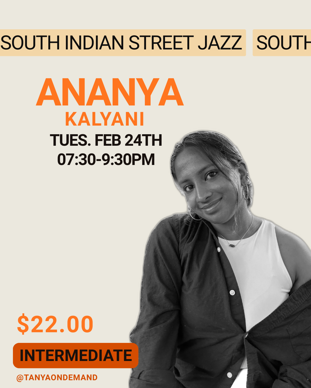 South Indian Street Jazz with Ananya (Tues Feb 24th, 7:30pm-9:30pm)