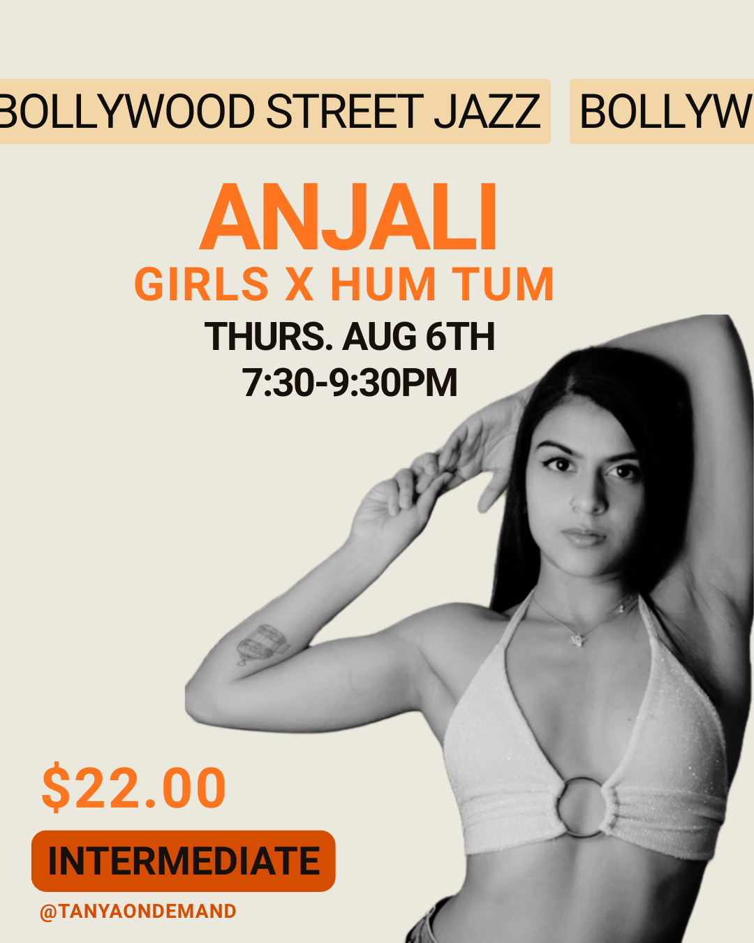 Int. Bollywood Street Jazz with Anjali (Thurs. Aug 6th, 7:30pm-9:30pm)
