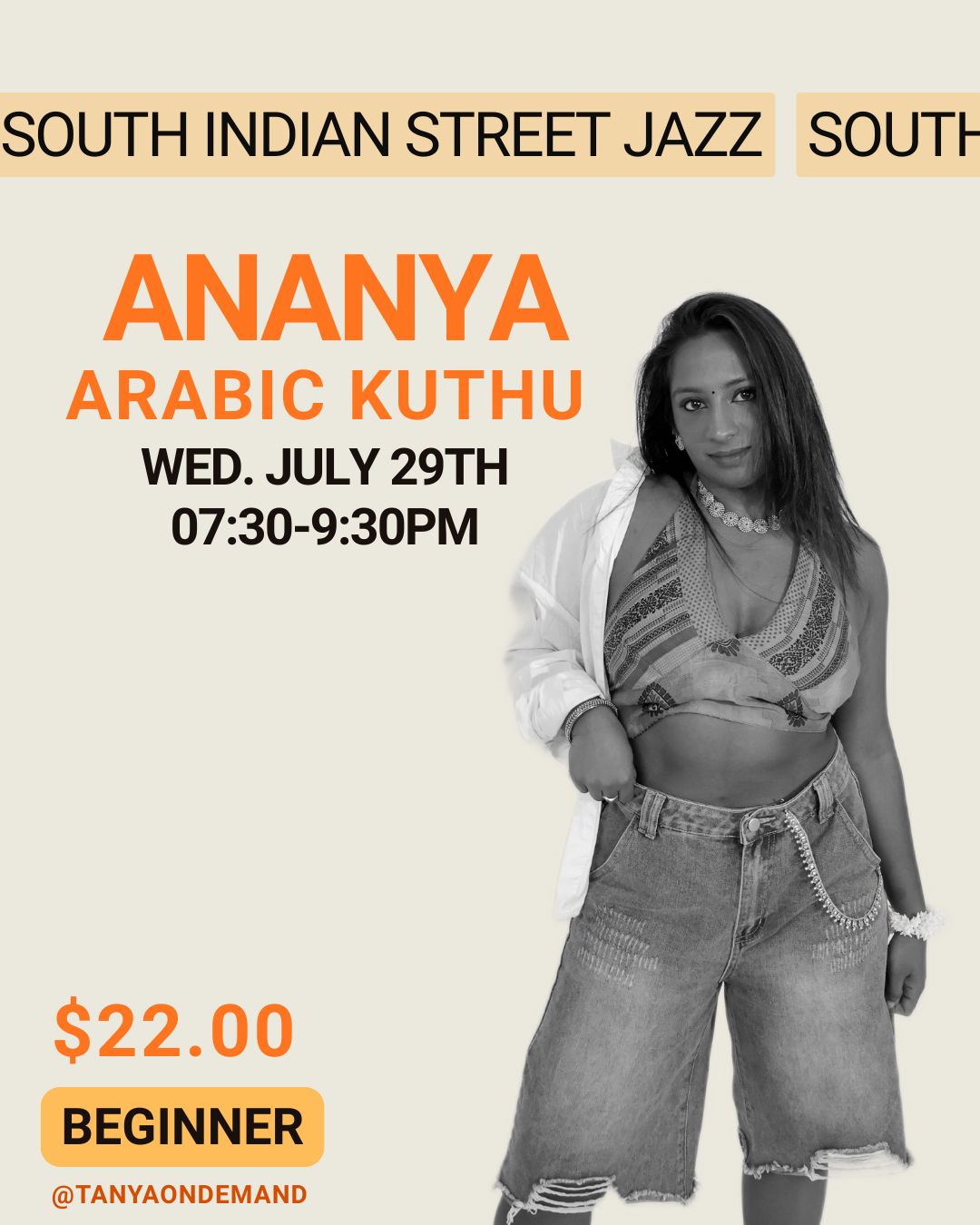 Beginners with Ananya (Wed. July 29th, 7:30pm-9:30pm)