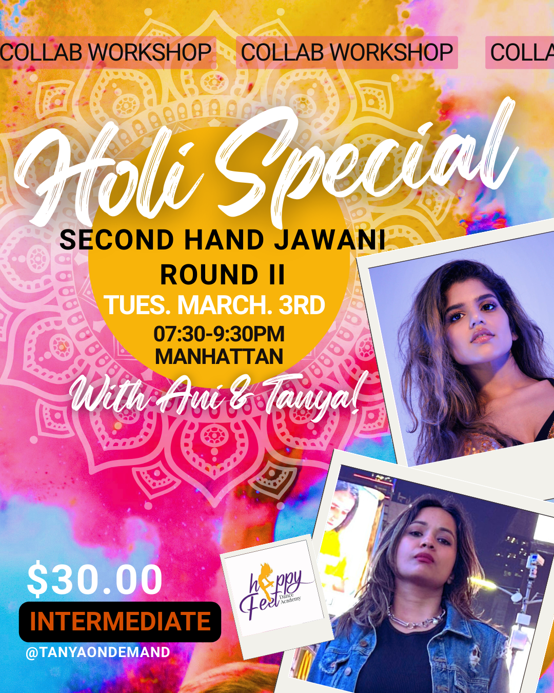 Ani x Tanya Round 2 (Tues March 3rd, 7:30pm - 9:30pm)