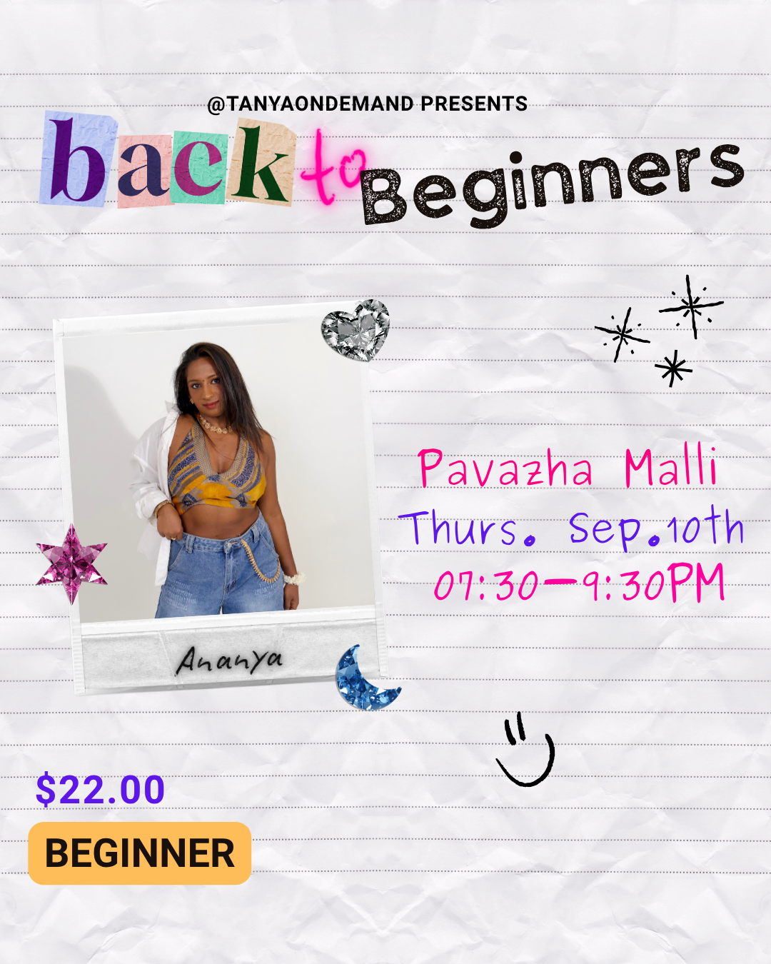 Pavazha Malli Round 2, Beginners with Ananya  (Thurs Sept 10th, 7:30pm-9:30pm)